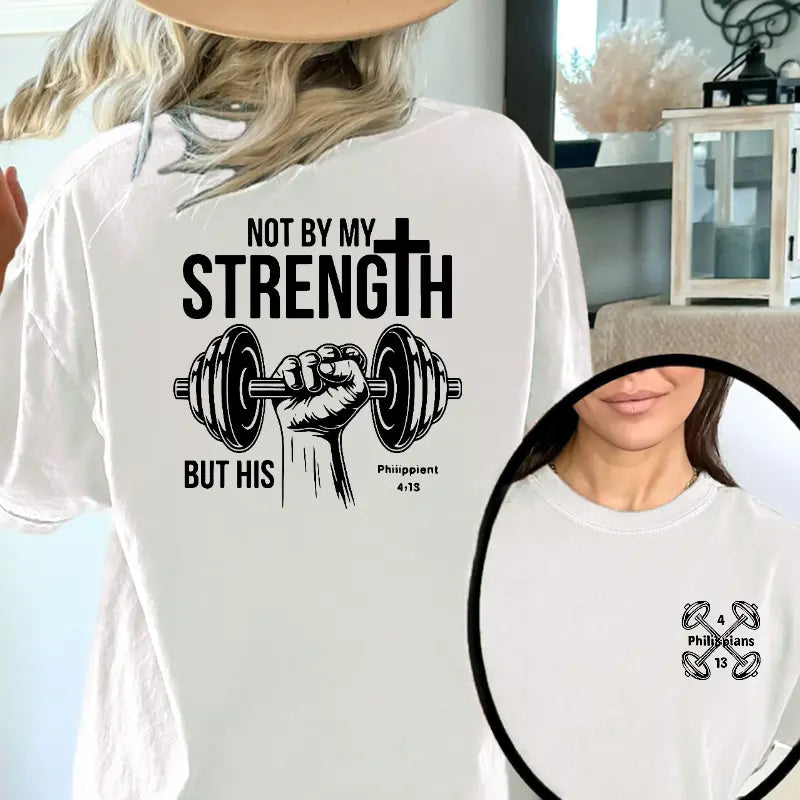 "Not by My Strength" Vintage T-Shirt - Faith & Fitness Double-Sided Graphic Tee