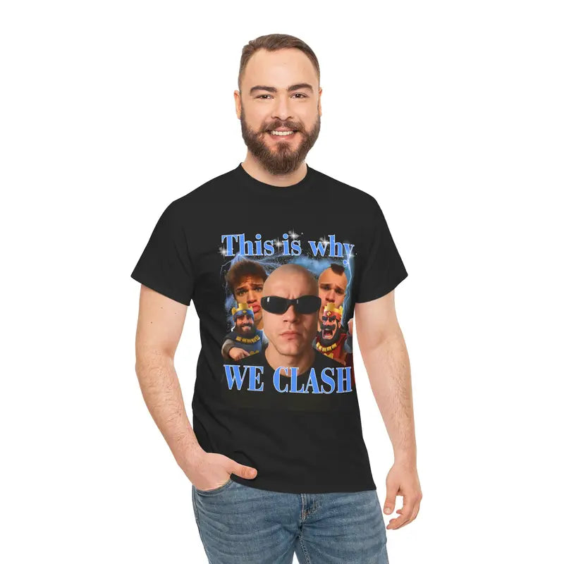 "This Is Why WE CLASH" Unisex Heavy Cotton Tee – Bold Statement Graphic T-Shirt