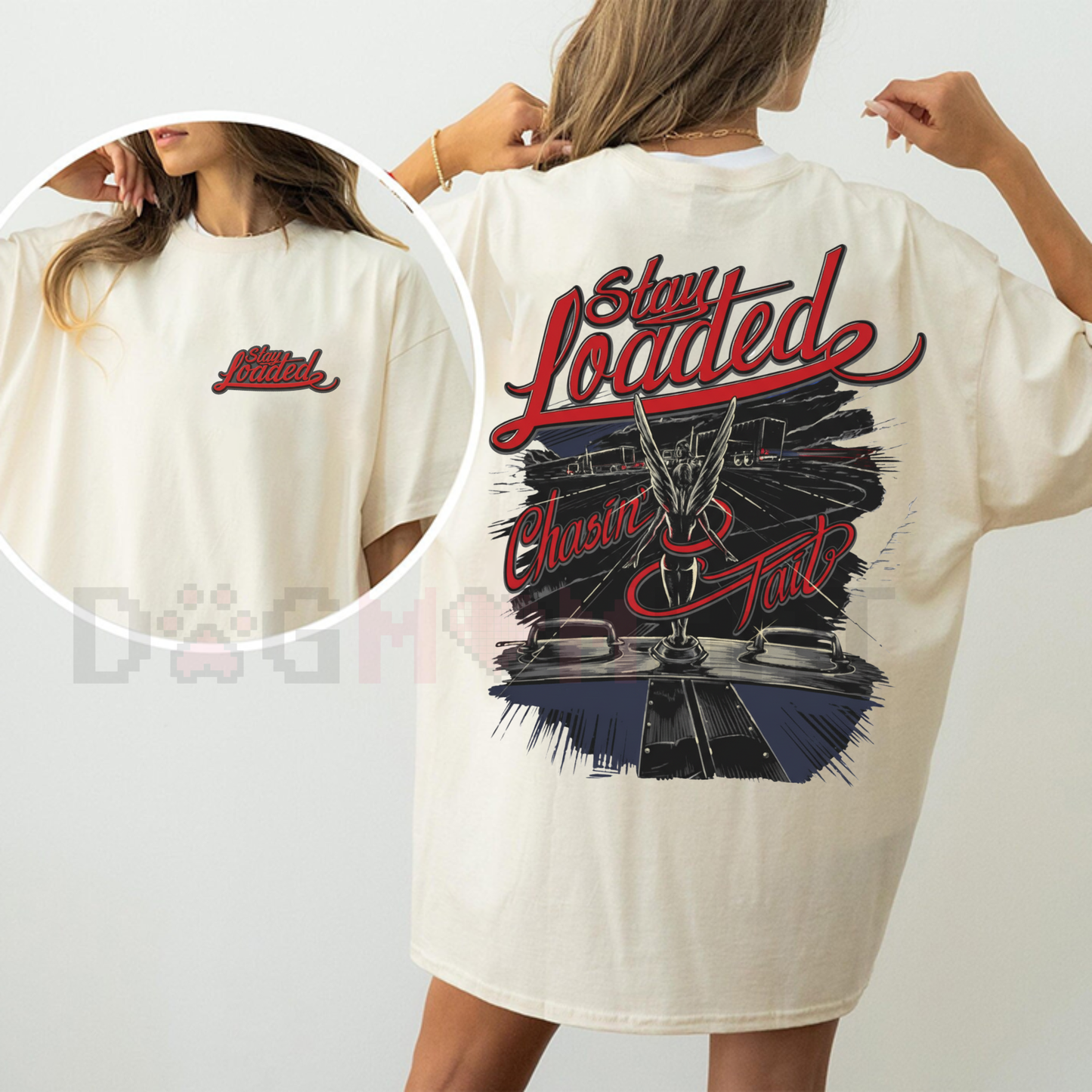 "Stay Loaded" / "Chasin' Tail" Shirt – Funny Trucker T-Shirt, Trucking Lifestyle Mens Humor Tee