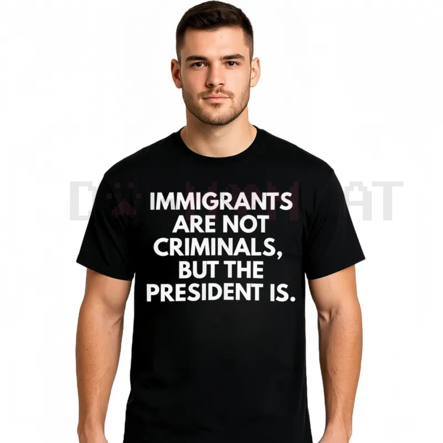 Immigrants Are Not Criminals But The President Is Funny T-Shirt – Unisex Political Slogan Tee