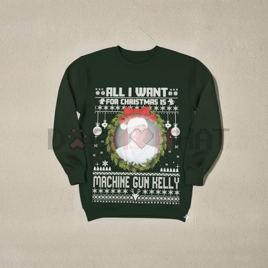 All I Want For Xmas MgKelly Music SweatShirt – Unisex Holiday Fan Gift, Machine Gun Kelly Band Apparel, Festive Rock Crewneck
