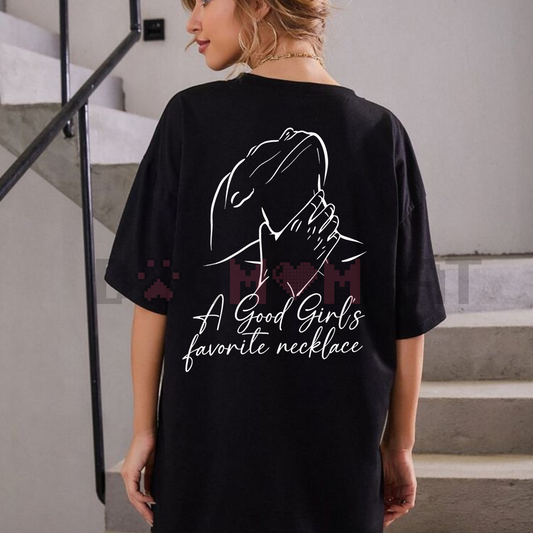A Good Girl's Favorite Necklace T-Shirt – Ladies Summer Outfit, Women's Graphic Tee, Gift For Girlfriend