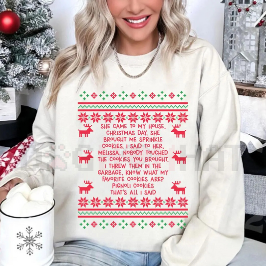 "She Brought Me Sprinkle Cookies" Ugly Christmas Shirt