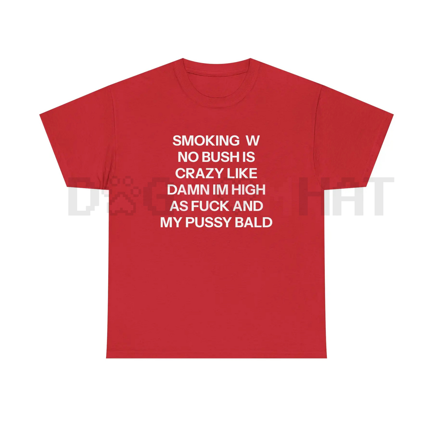 "No Bush" Funny T-Shirt – Bold Political Statement / Adult Humor Graphic Tee, Unisex Sarcastic Apparel