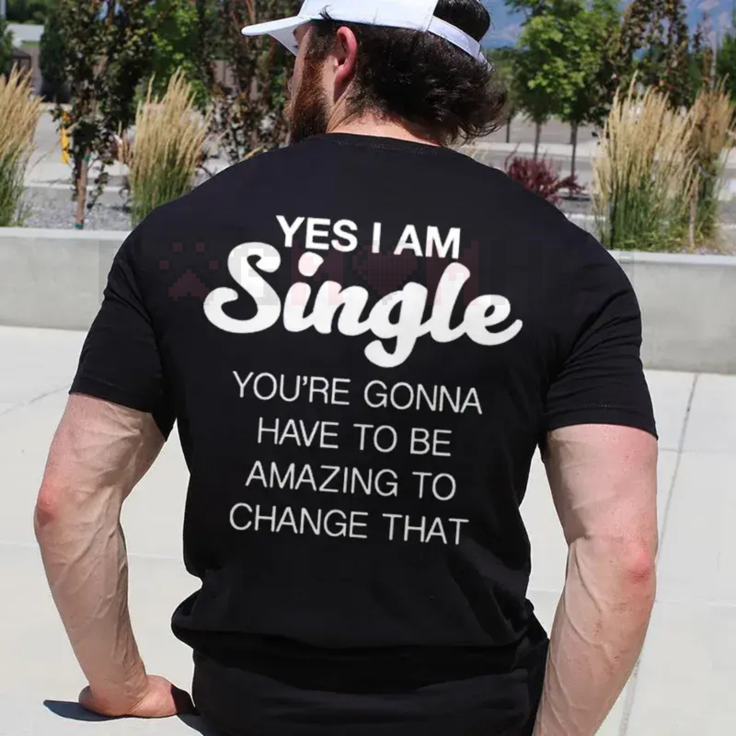 "YES I AM SINGLE" Print T-Shirt – Funny Flirting Slogan Tee