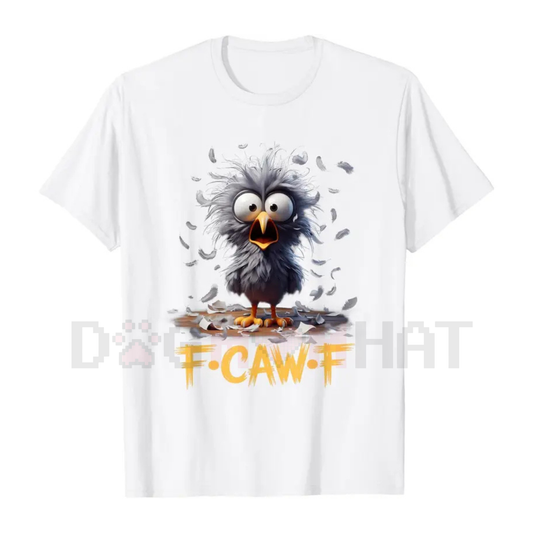 Cartoon Humor T-Shirt "F Caw F" – Funny Bird Meme Tee, Hilarious Animal Graphic Shirt, Unisex Casual Top