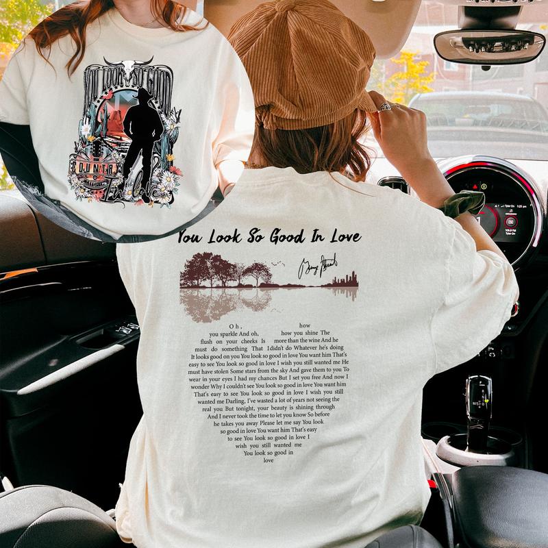 "You Look So Good In Love" Country Music Lyric T-Shirt – Retro Cowgirl Graphic Tee