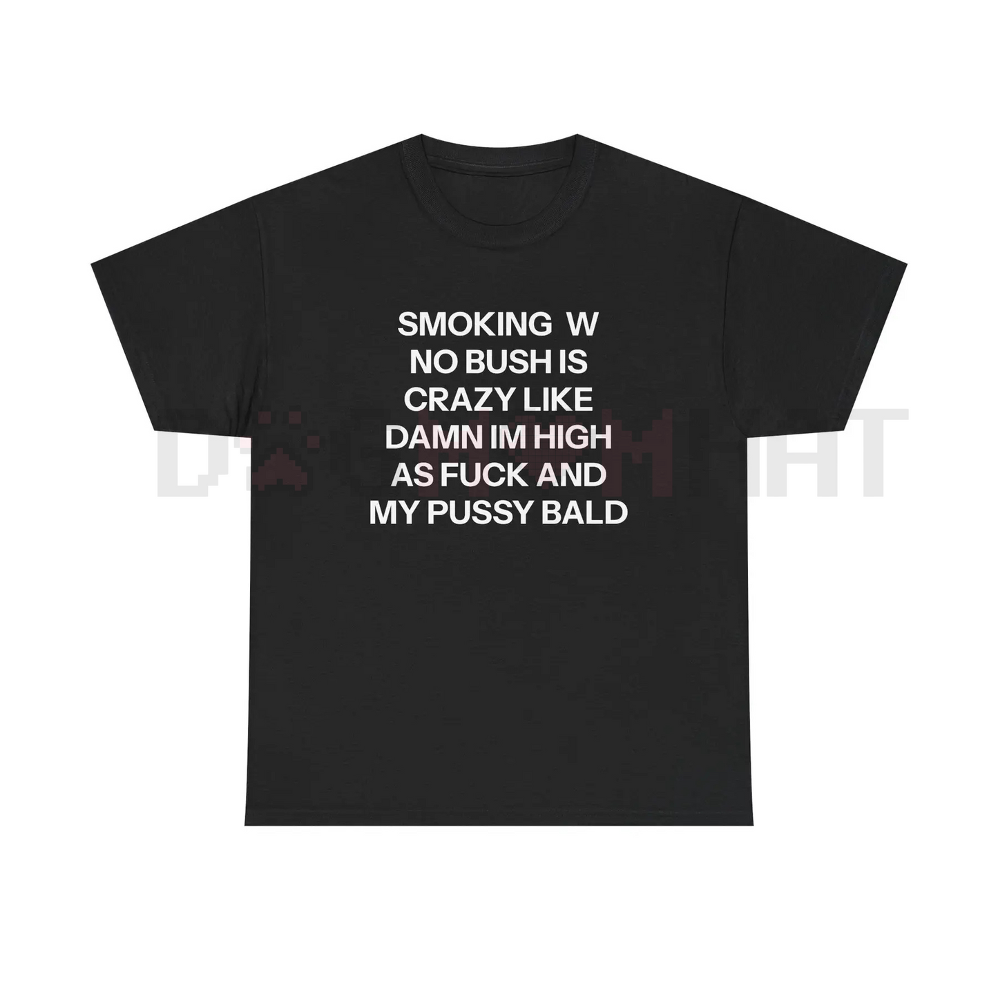 "No Bush" Funny T-Shirt – Bold Political Statement / Adult Humor Graphic Tee, Unisex Sarcastic Apparel