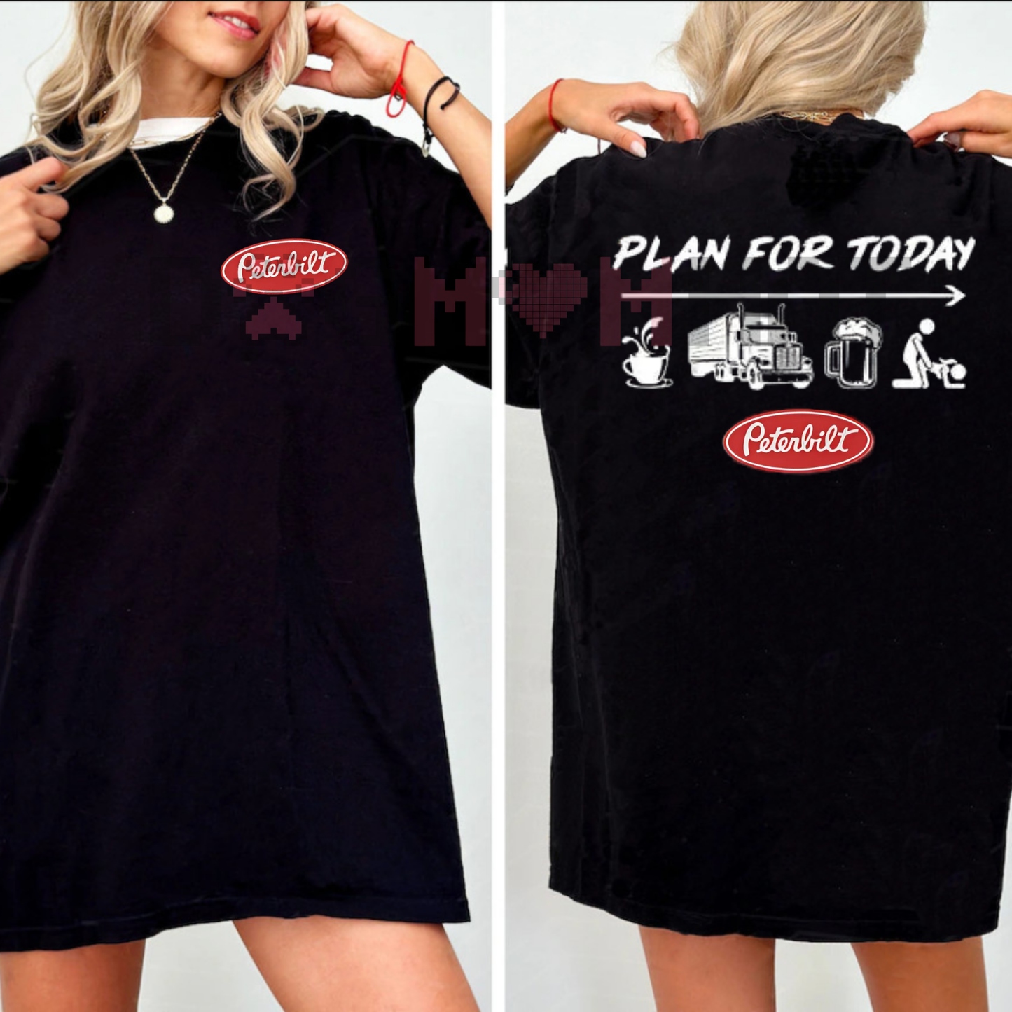 Peterbilt "Plan For Today" T-Shirt – Funny Trucker Graphic Tee