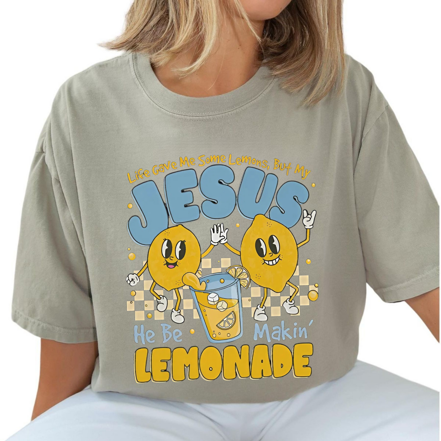 "Life Gave Me Some Lemons" Christian T-Shirt – He Be Makin' Lemonade