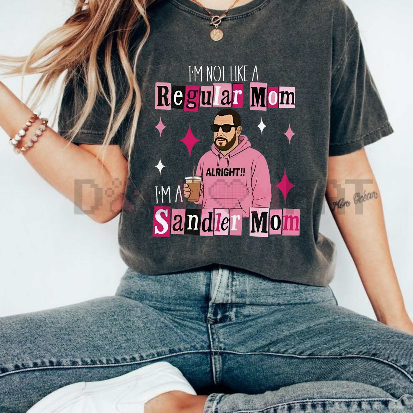 Comfort Colors "I'm Not a Regular Mom, I'm a Sandler Mom" T-Shirt