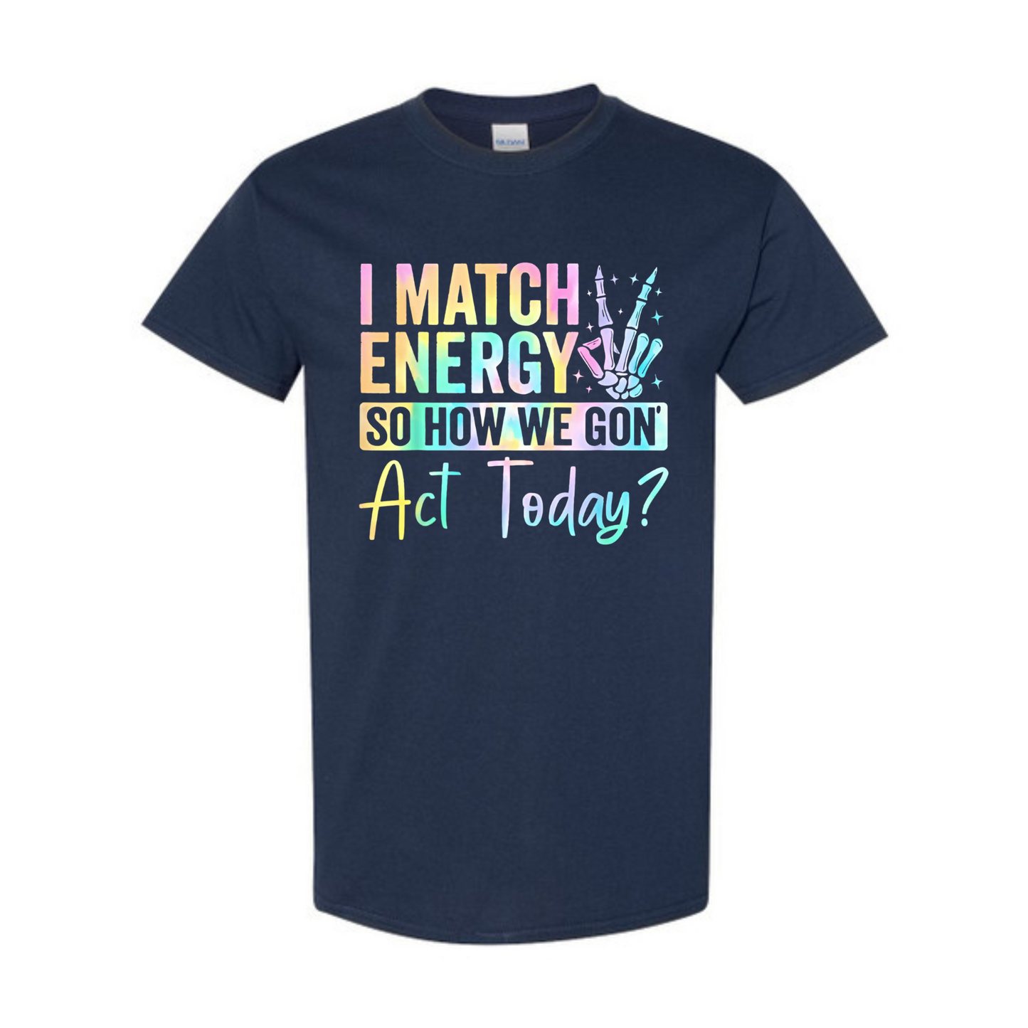 "I Match Energy—What's the Vibe Today?" T-Shirt