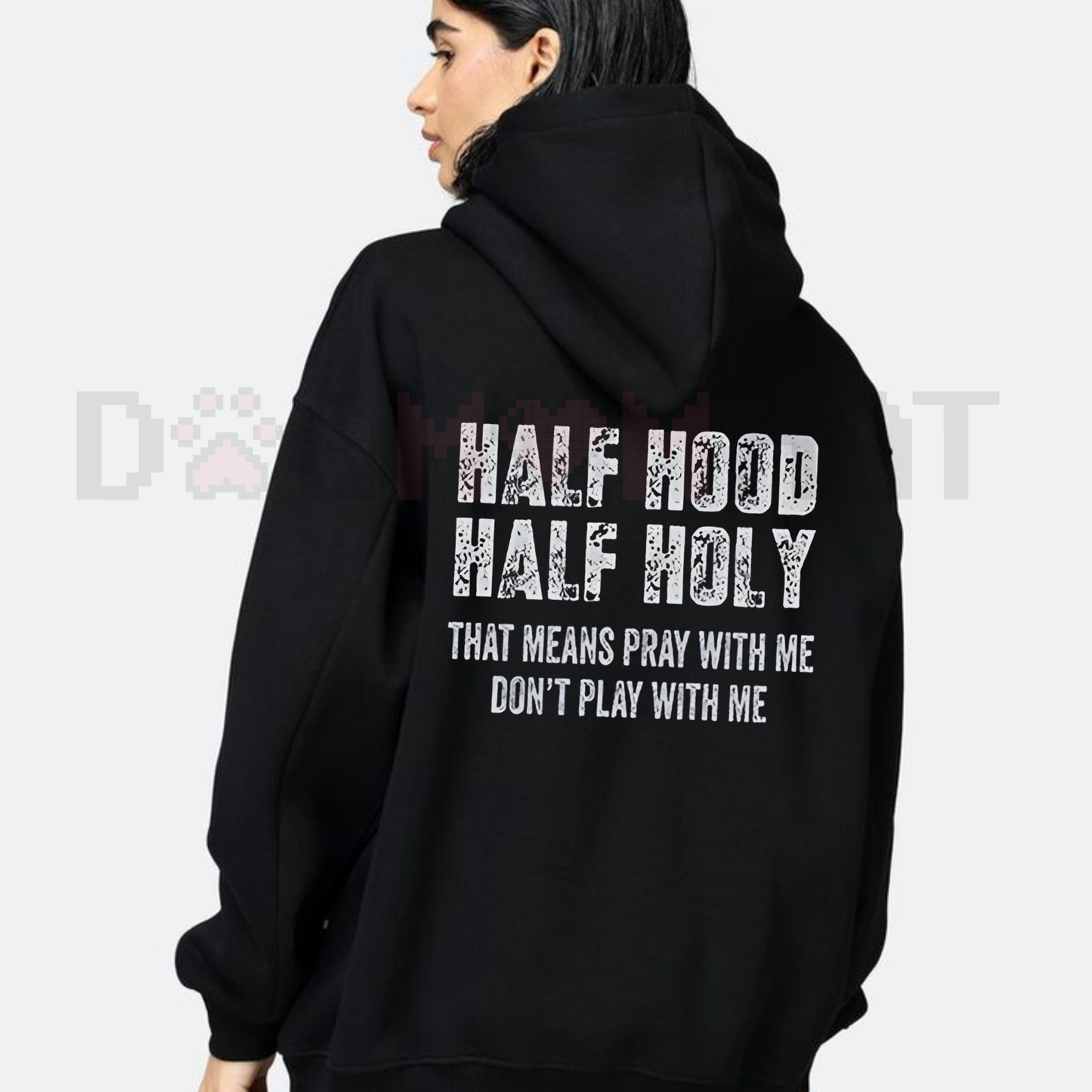 Half Hooded Half Holy Hoodie – Duality Street Style Pullover, "Play With Me Don't Play With Me" Attitude