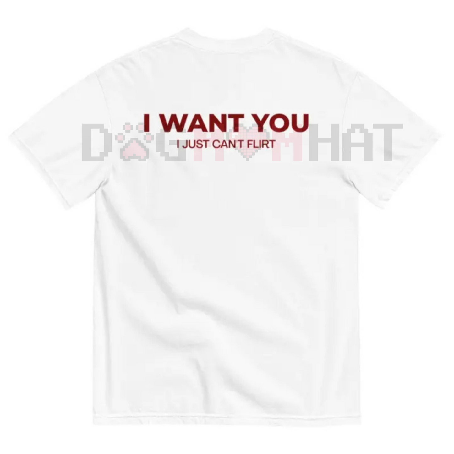 "I WANT YOU" Funny Streetwear Graphic Tee – Bold Statement T-Shirt for Men & Women, Unisex Gift
