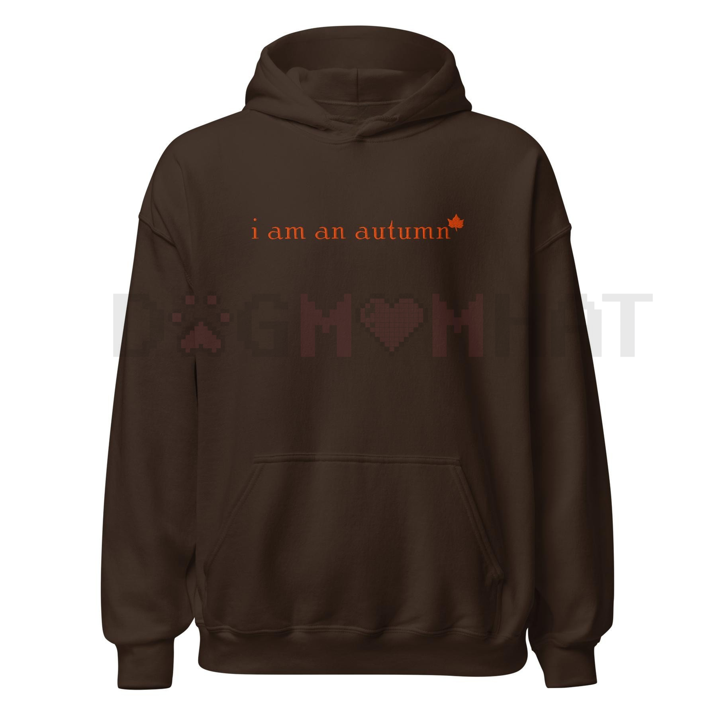 "I Am An Autumn" Embroidered Unisex Hoodie – Stitched in the USA, Cozy Fall Seasonal Fashion, Trendy Comfort Colors Pullover