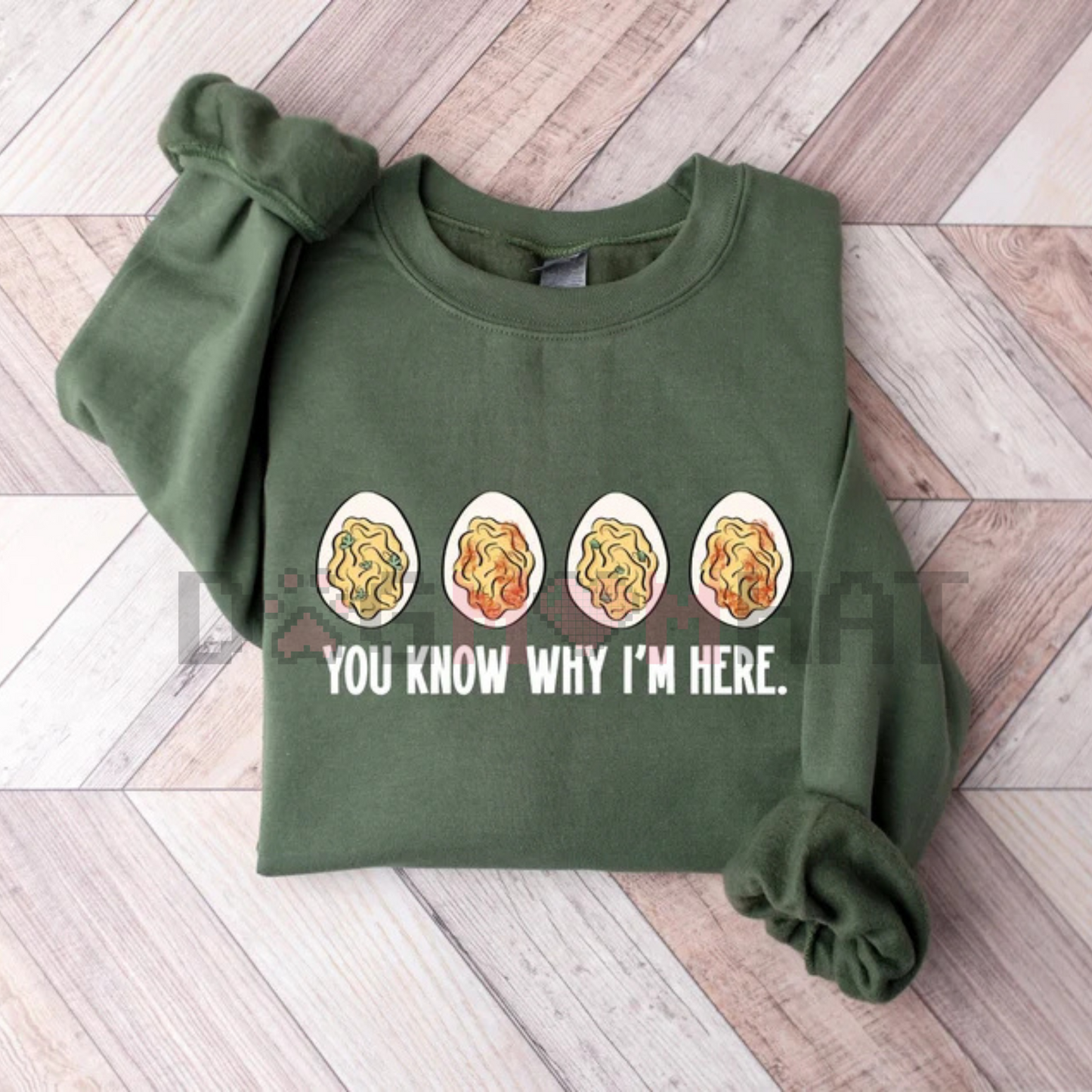 "You Know Why I'm Here" Deviled Egg Sweatshirt – Funny Thanksgiving Shirt