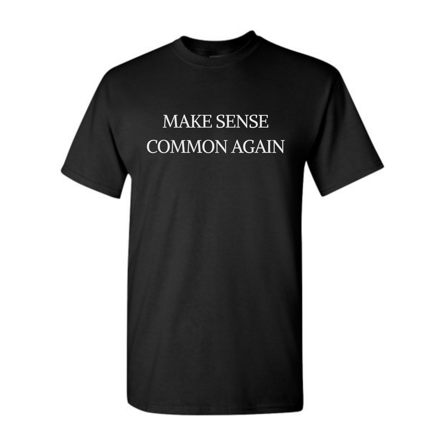 Make Sense Common Again T-Shirt – Funny Political Parody Tee, Unisex Humor Shirt