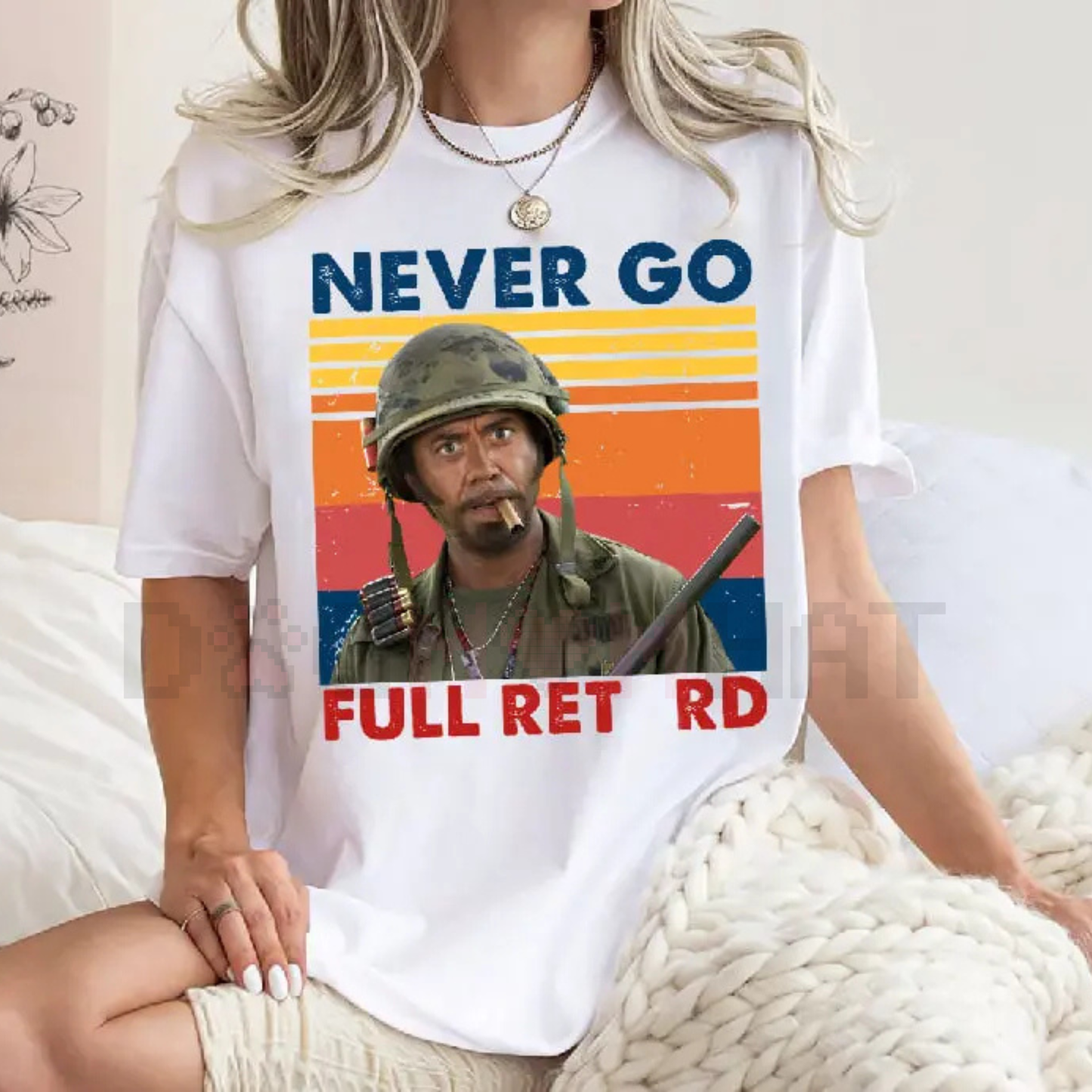 "Never Go Full Vintage" Shirt – Funny Army Movie Shirt Quote, Classic Meme Tee