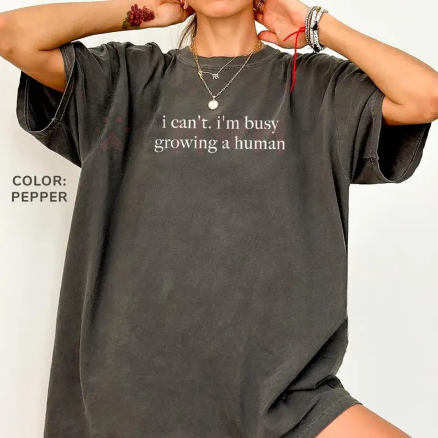 "I Can't I'm Busy Growing A Human" Shirt – Funny Pregnancy Tee