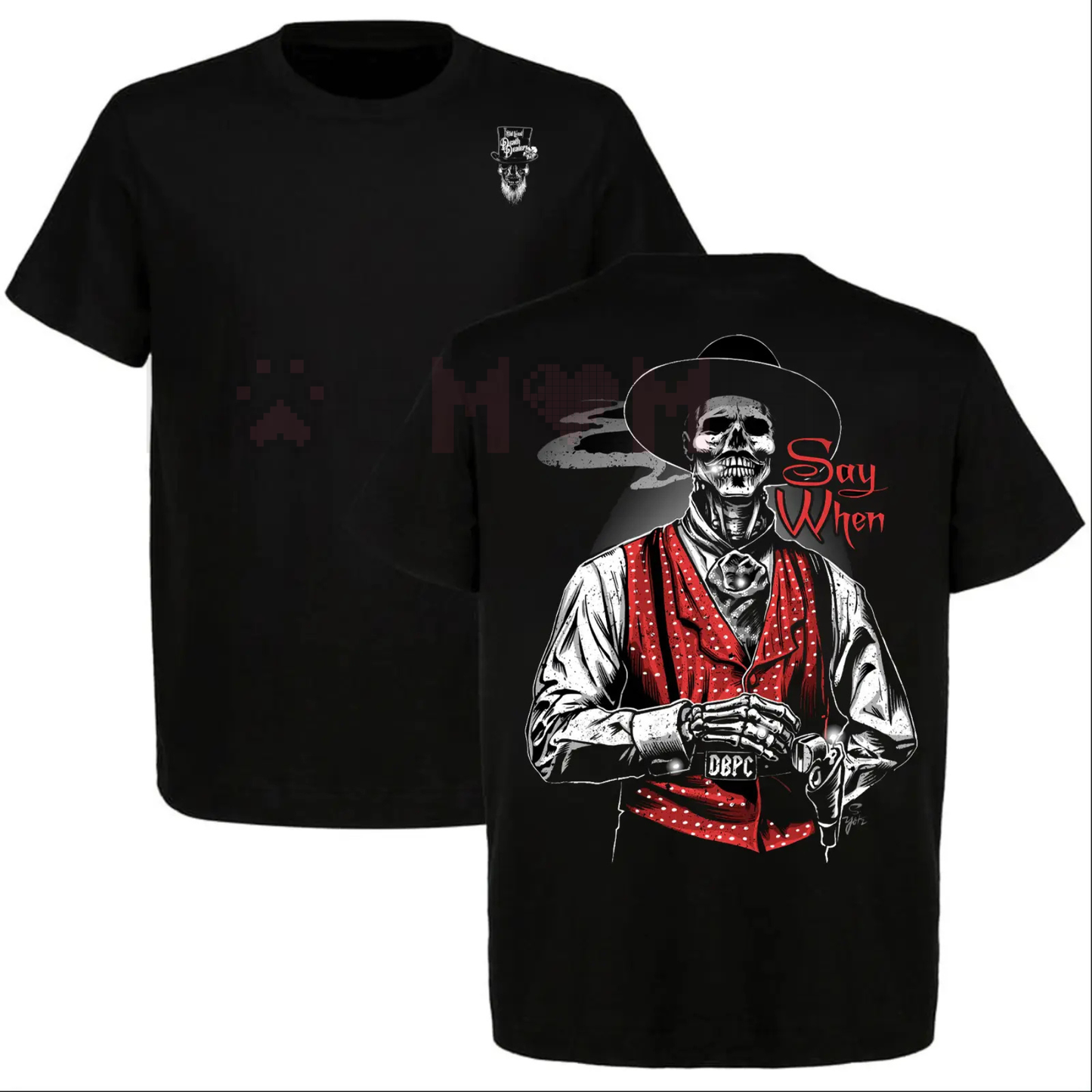 Doc Holliday "Say When" Zombie T-Shirt – Old West Death Dealers Collection