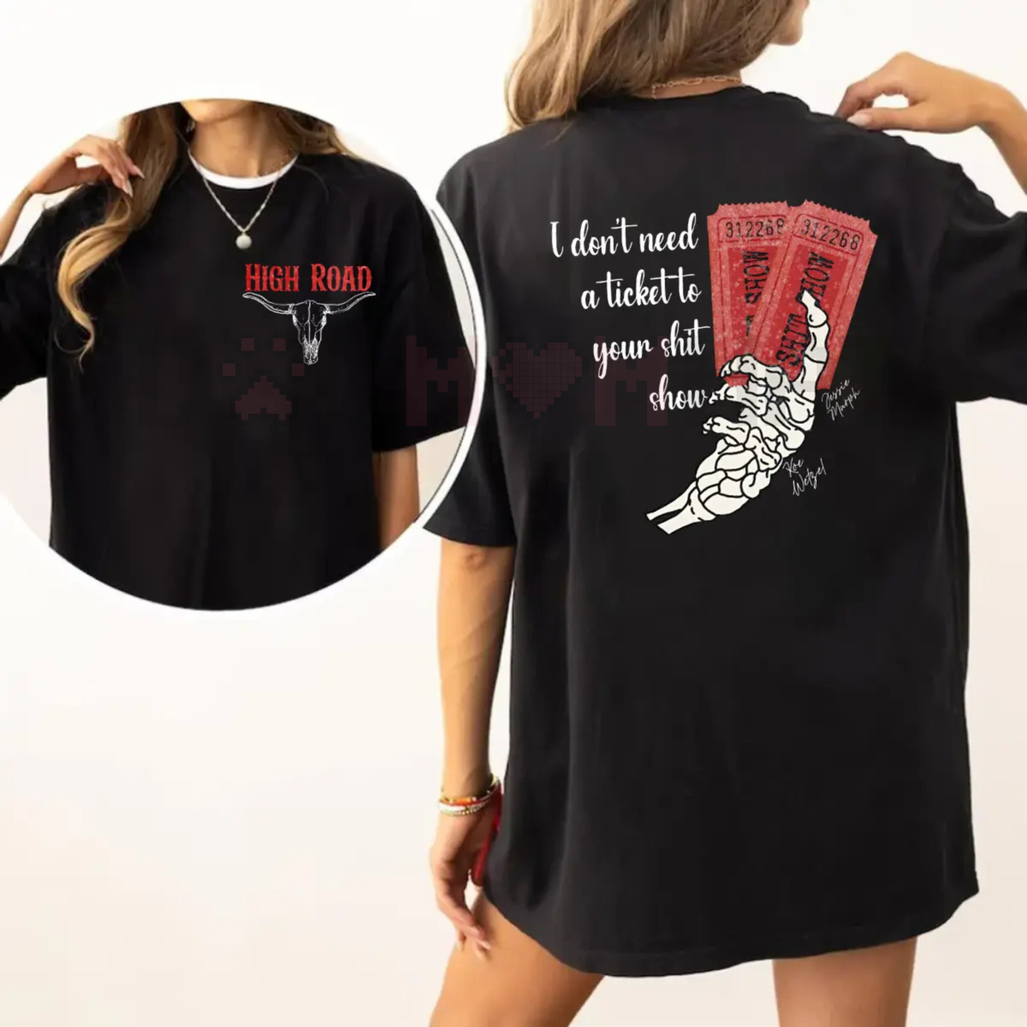 Koe Wetzel "Ticket To Your Shit Show" 2-Sided T-Shirt – High Road Country Music Tee