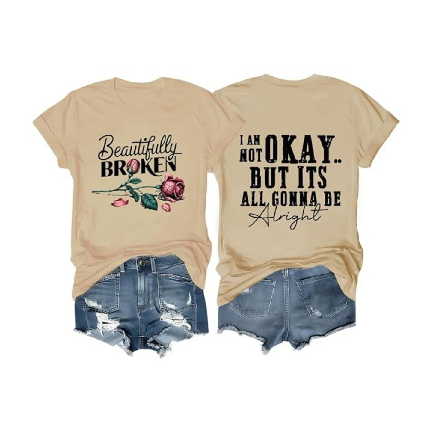 "Beautifully Broken, Not Okay" T-Shirt - Pure Cotton Street Style Tee for Women