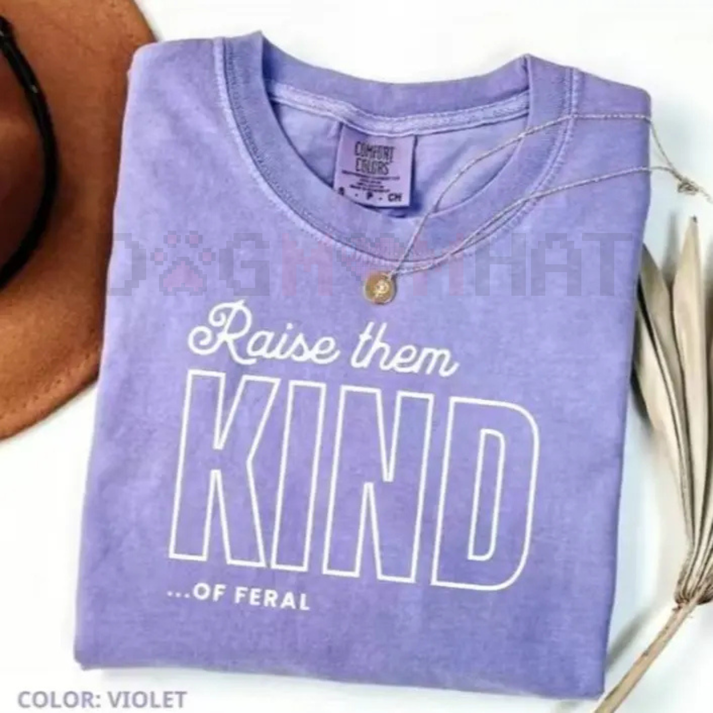 Comfort Colors "Raise Them Feral" T-shirt – Funny Mom of Boys Mama Tee