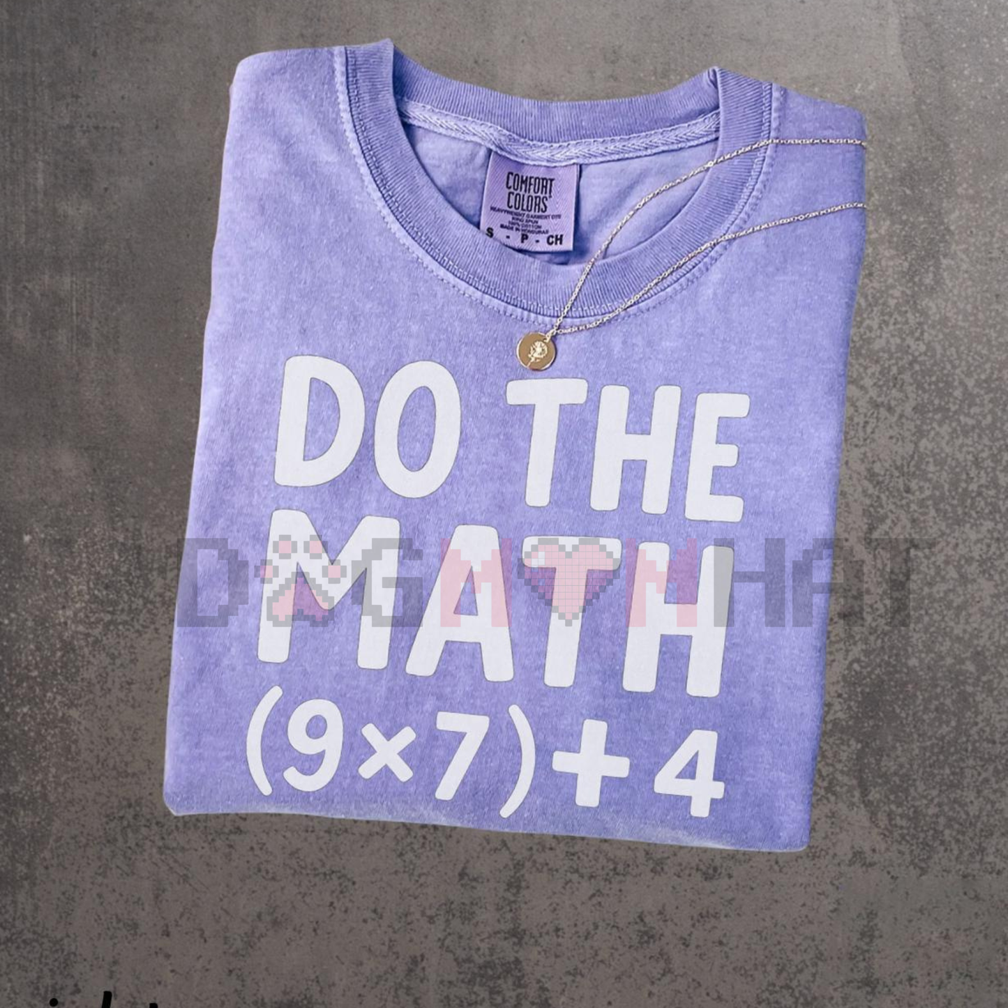 Funny Math Teacher Shirt – 67 Meme Comfort Colors T-Shirt, Math Meme Graphic Tee