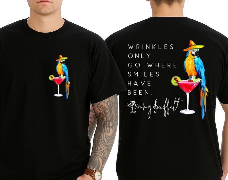 Wrinkles Only Go Where Smiles Have Been T-Shirt – Tropical-Inspired Memorial Tee with Palm Tree Graphic, Double-Sided Unisex Shirt