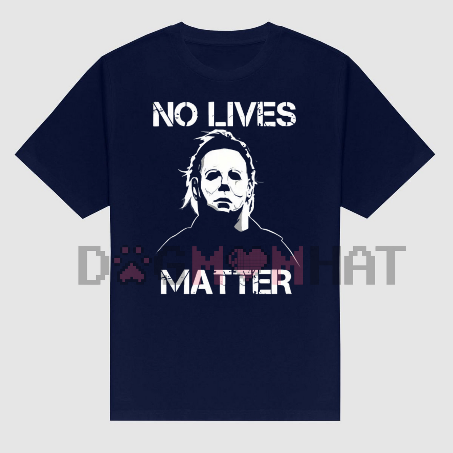 Halloween Michael Myers Men's T-Shirt – "Life Doesn't Matter", Horror Movie Graphic Tee