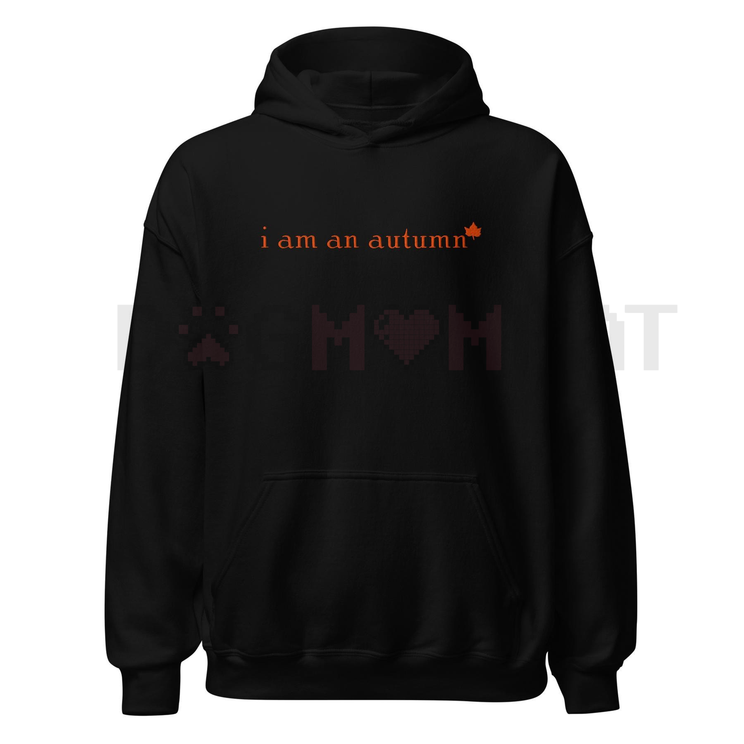 "I Am An Autumn" Embroidered Unisex Hoodie – Stitched in the USA, Cozy Fall Seasonal Fashion, Trendy Comfort Colors Pullover