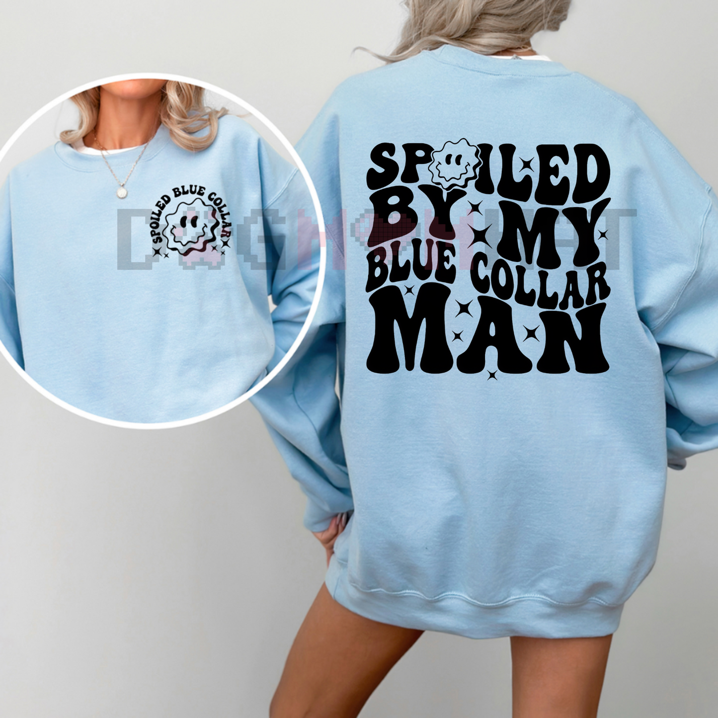 "Spoiled by My Blue Collar Man" Sweater – Cozy Crewneck, Love & Appreciation Gift for Her