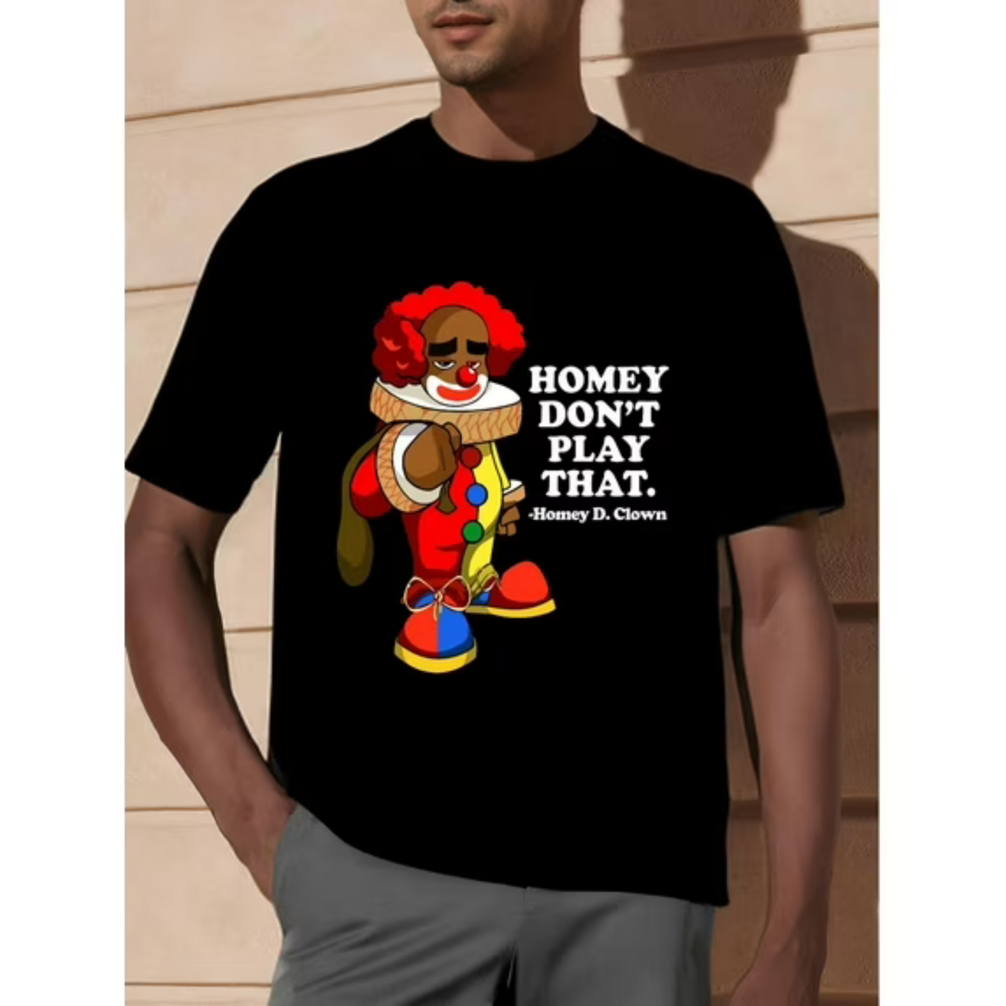 "Payeah Homey, Don't Play with That Joker" T-Shirt - Pop Culture Mashup Tee