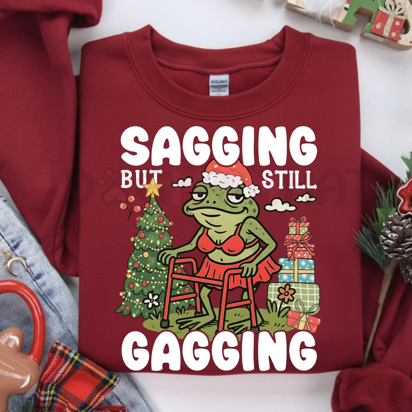 "Sagging But Still Gagging" Funny Christmas Meme Frog Sweatshirt
