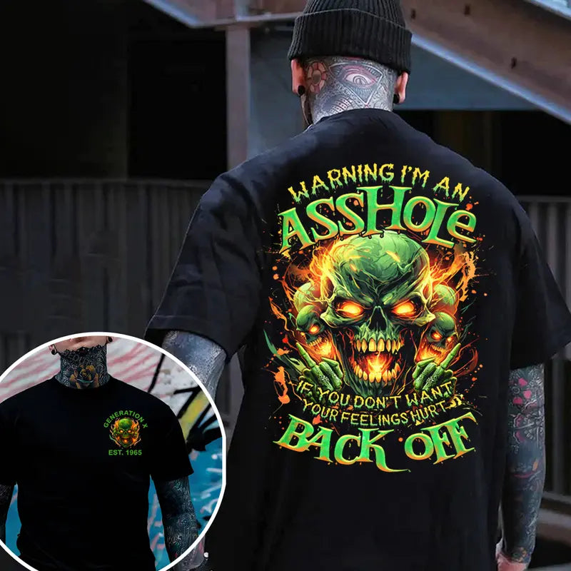 Warning I'm an A*shole T-Shirt – Custom Year Gen X FAFO Tee