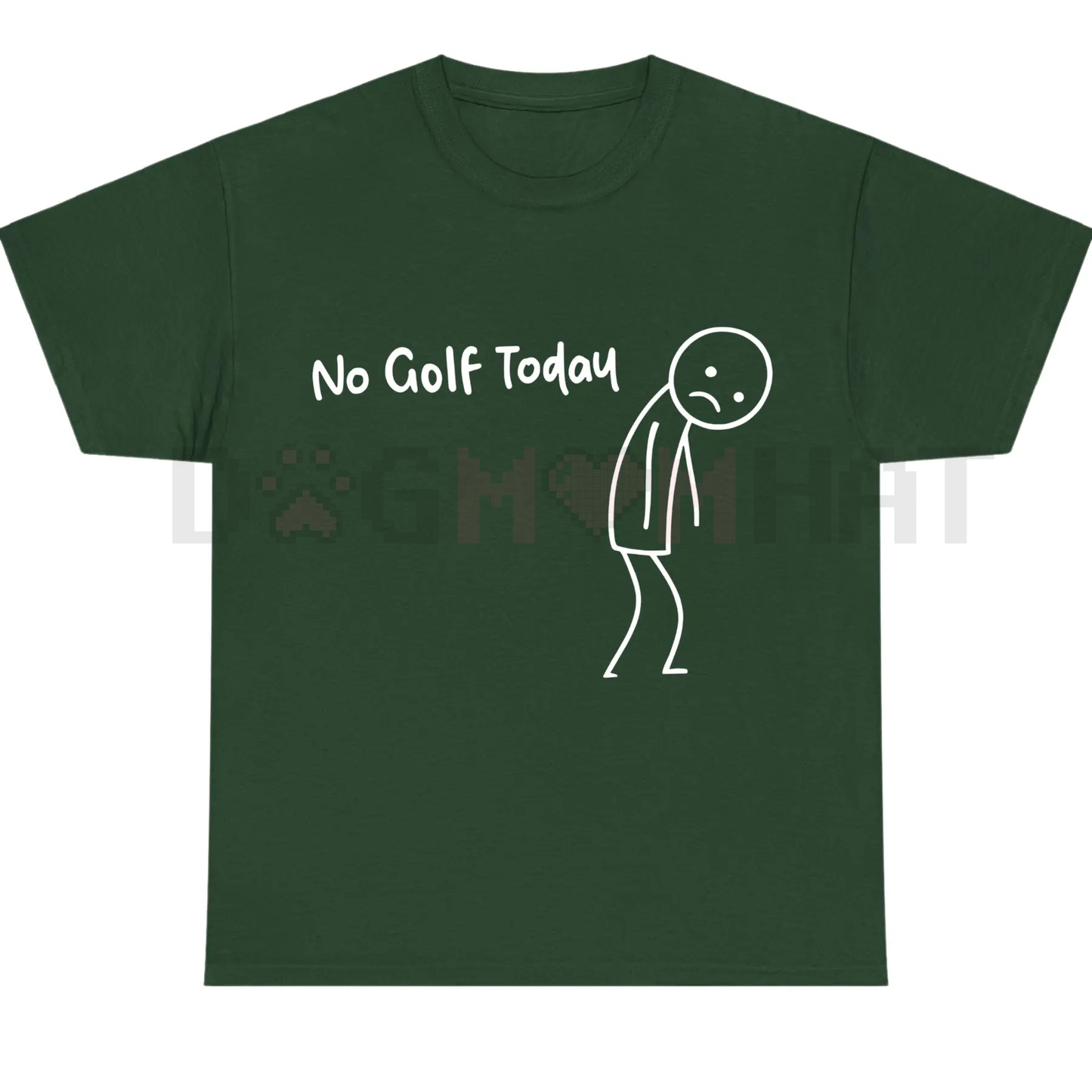"No Golf Today" Funny Golf Lover Tee – Sarcastic Golfer Humor Shirt