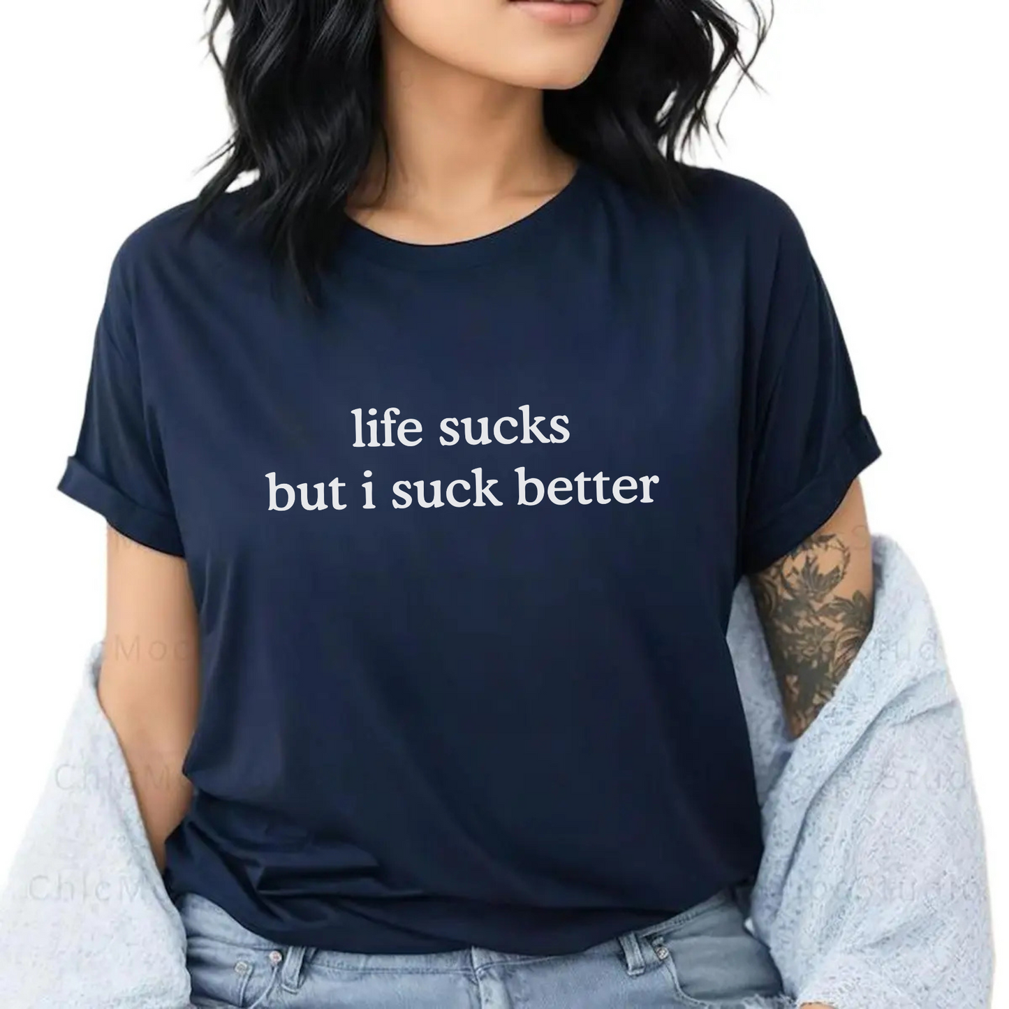 "Life Sucks But I Suck Better" T-Shirt – Funny Sarcastic Graphic Tee