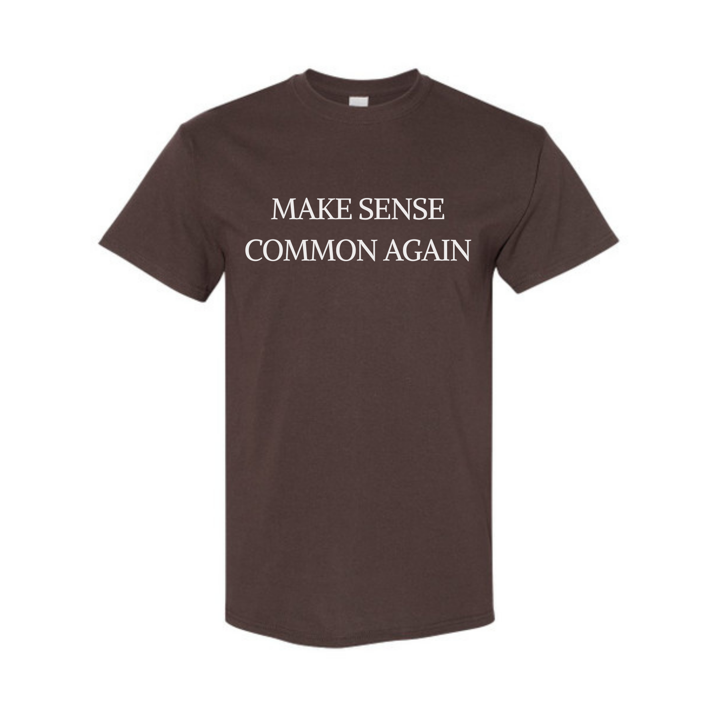 Make Sense Common Again T-Shirt – Funny Political Parody Tee, Unisex Humor Shirt