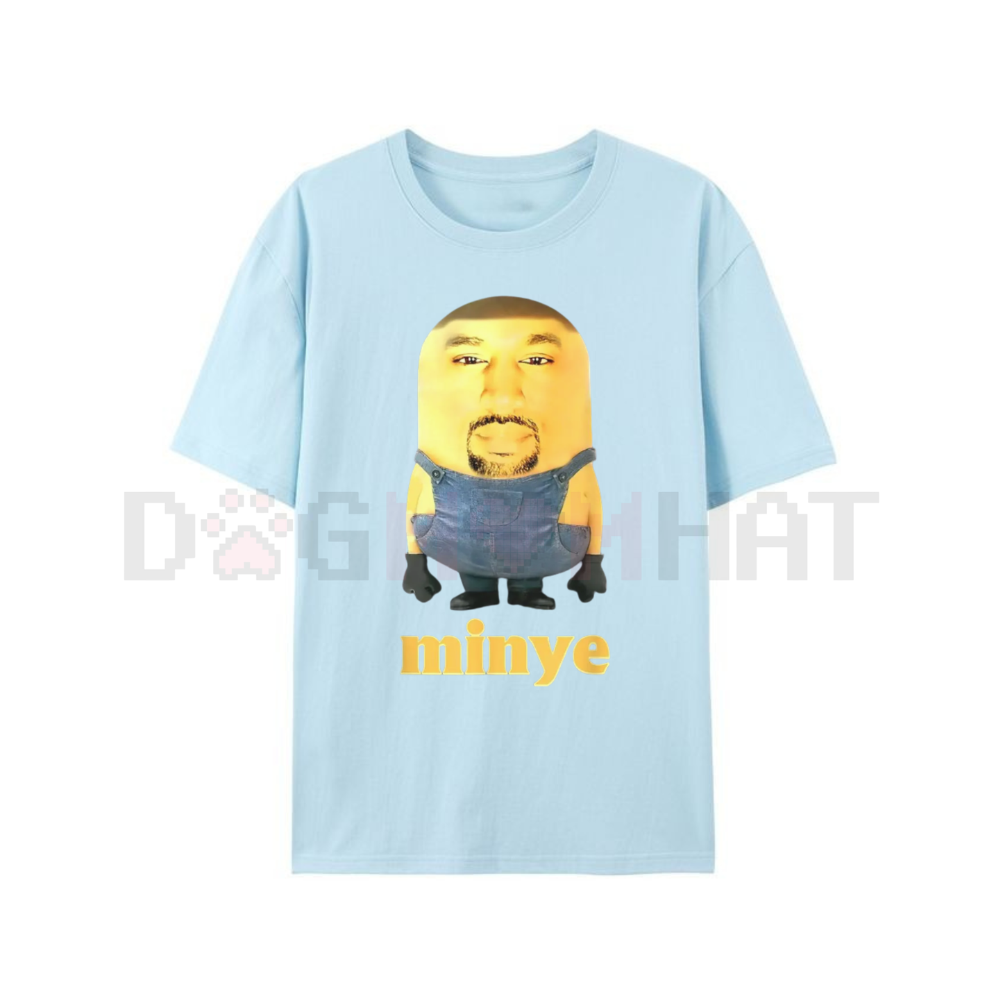 Funny "Minye" Graphic T-Shirt – Unique Meme Shirt for Women & Men, Casual Unisex Humor Tee, Viral Slogan Top