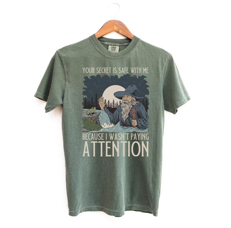 "Your Secret Is Safe With Me" Wizard T-Shirt – Comfort Colors Magic Tee
