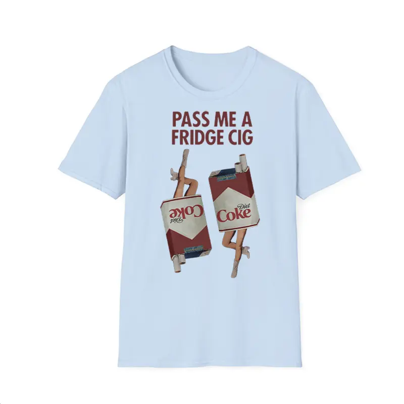 "Pass Me a Fridge Cig" Funny Graphic T-Shirt - Playful Retro Lifestyle Parody Tee