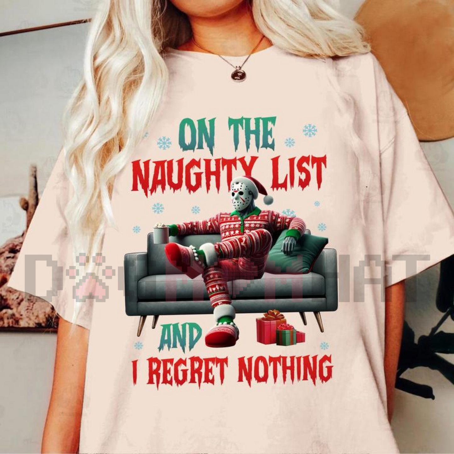 On The Naughty List And I Regret Nothing" Christmas Shirt – Team Naughty Sweater, Festive Holiday Movies Tee
