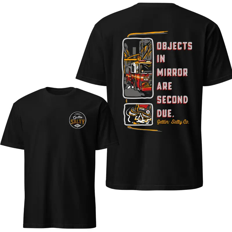 "Objects in Mirror" Firefighter T-Shirt – Vintage Fire Truck Graphic Tee, Soft Cotton Blend, Service Lifestyle Apparel