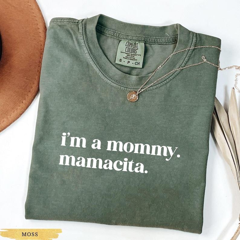 I’m a Mommy Mamacita T-Shirt – Comfort Colors® Funny Mom Tee, Reality TV–Inspired Quote Shirt for Women