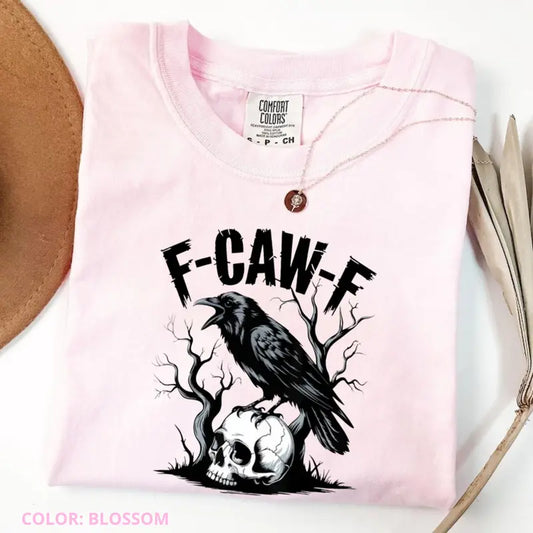 Comfort Colors "F-Caw-F" Raven Shirt – Funny Crow Tee - Dogmomhat
