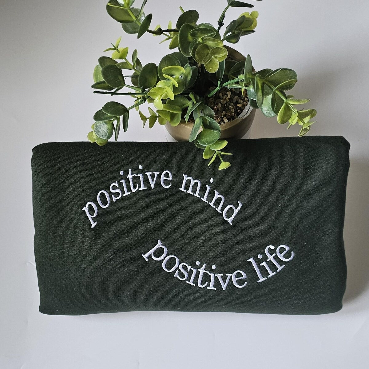 Custom Embroidered Positive mind - Positive Life Sweatshirt, Mental Health Hoodie, Positivity Encouragement Crewneck, Gift for Friend
