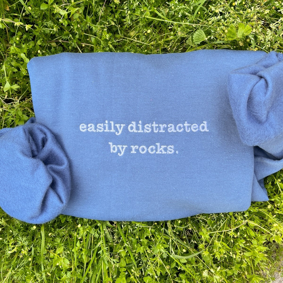 Easily Distracted By Rocks Embroidered Sweatshirt, Gift For Geologist, Gift For Rock Climber, Rock Lover