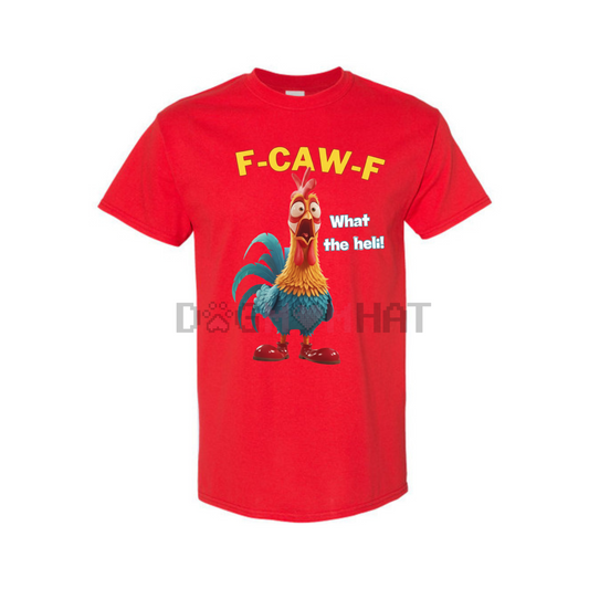 F-CAW-F Funny Chicken T-Shirt – Witty Bird Graphic, Unisex Casual Top - Dogmomhat
