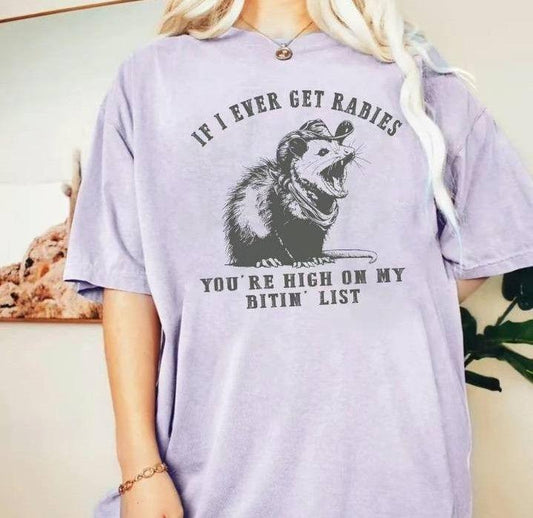 Humorous Raccoon T-Shirt – "If I Ever Get Rabies" Funny Trash Panda Sarcastic Tee - Dogmomhat