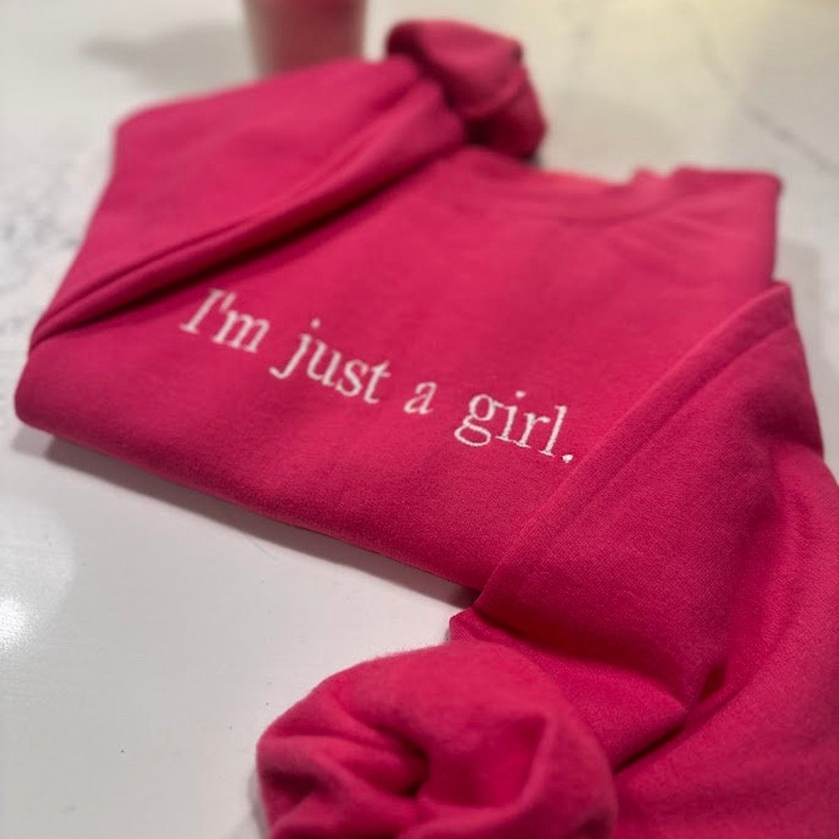 I'm Just A Girl Embroidered Sweatshirt, Gift for Girlfriend, Literally Girly Hoodie, Gift for Her
